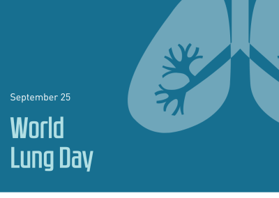 September 25. World Lung Day.